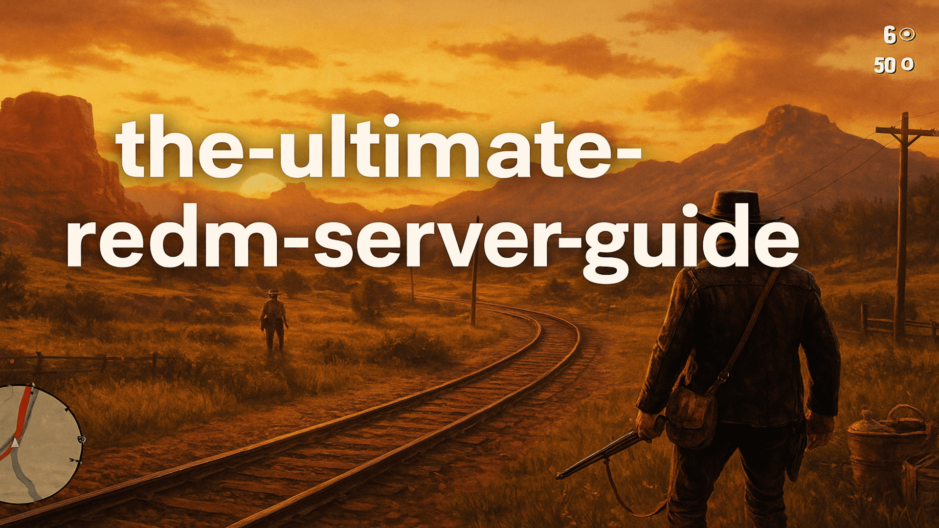 The Ultimate RedM Server Guide | Master Roleplay & Mods