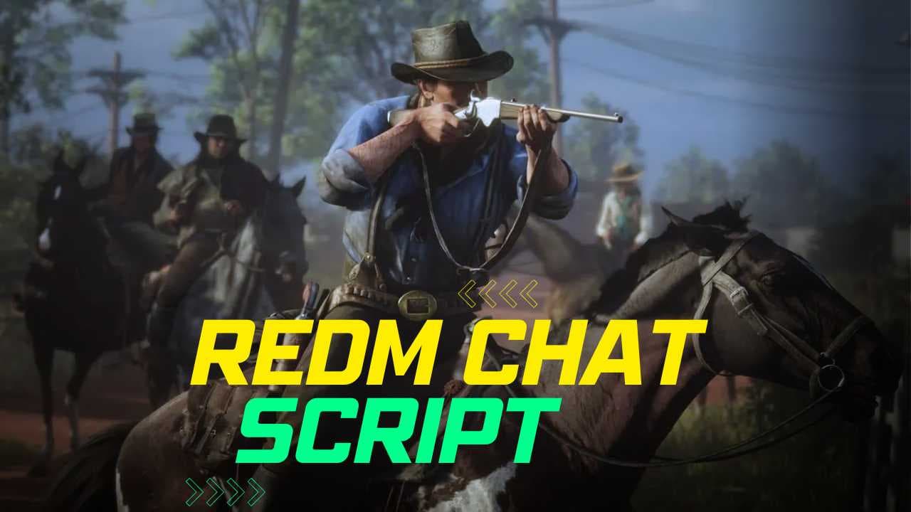 Enhance Communication with RedM Chat Script: Your Ultimate Guide