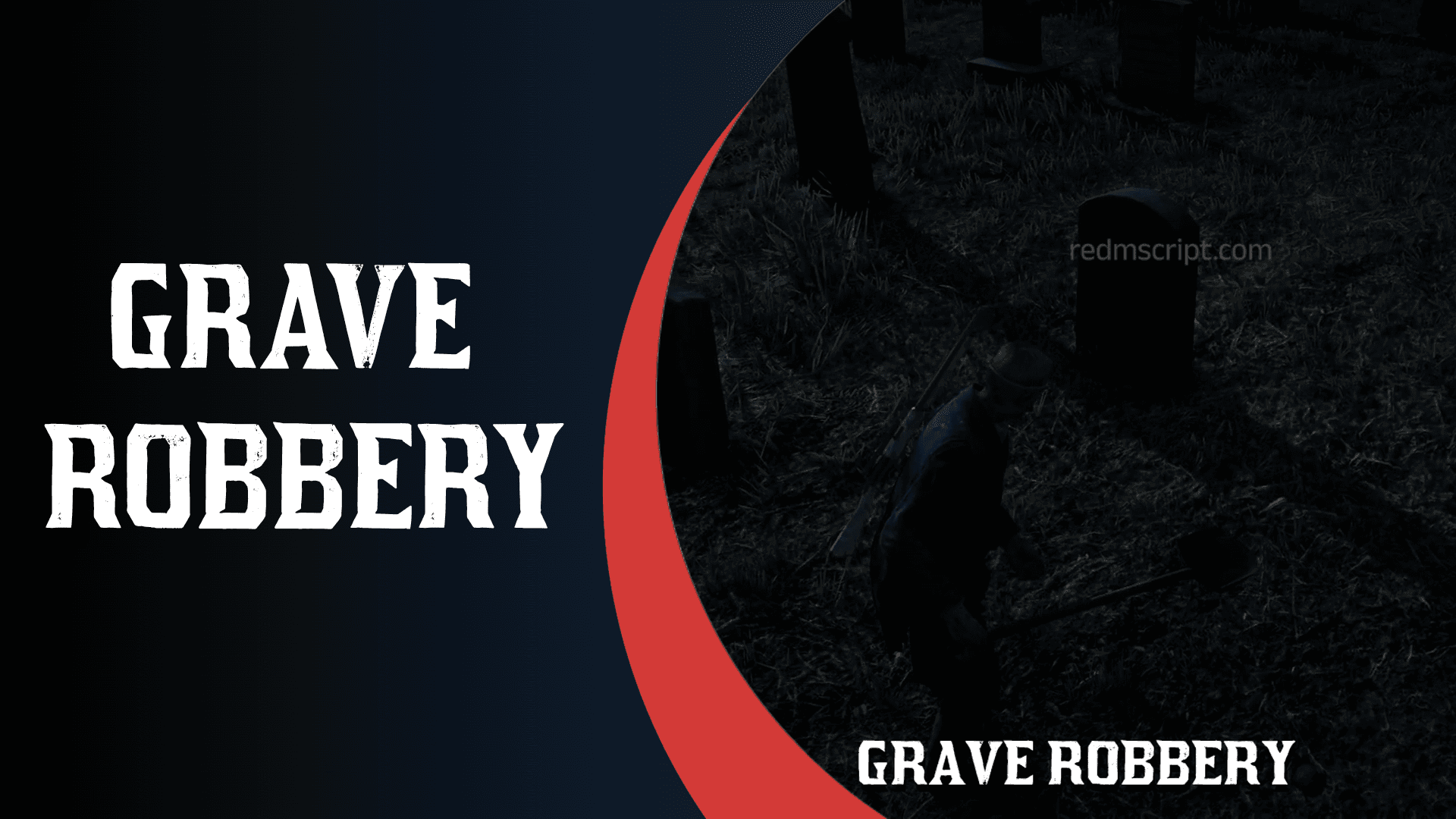 RedM Grave Robbery Script